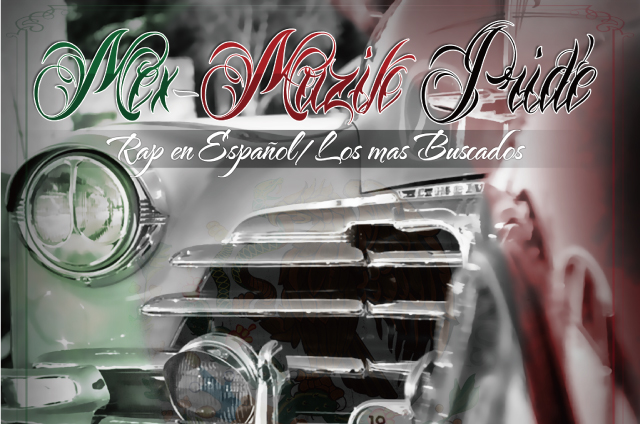 MEX-MUZIK PRESENTS CDS LATIN HIP HOP SPANISH RAP MEXICAN RAP CHICANO RAP